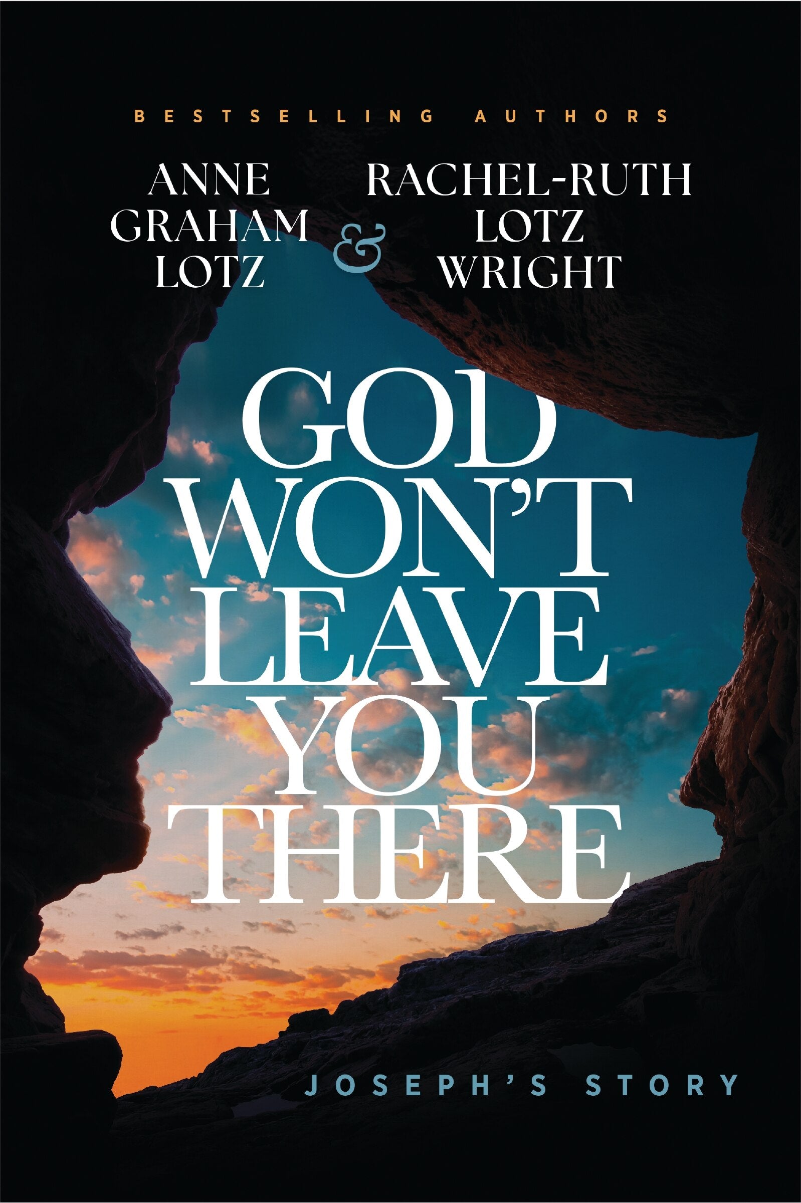 God Won't Leave You There: Out of the Pit and Into God's Promise