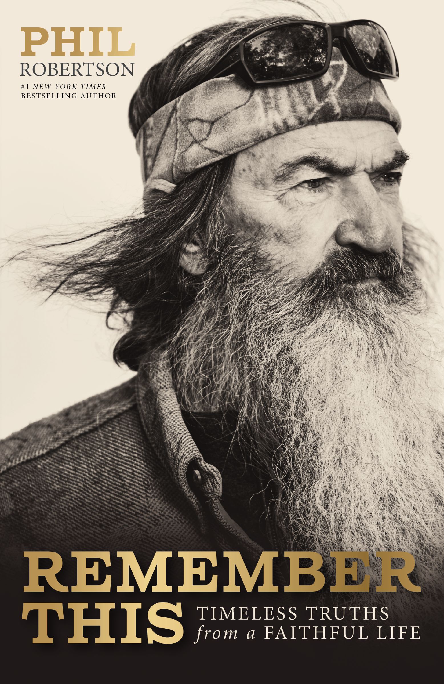 Remember This: Timeless Truths from a Faithful Life