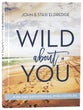 Wild About You: A 60-Day Devotional For Couples