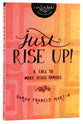 Just Rise Up! (Inscribed Collection)