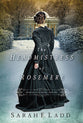 The Headmistress of Rosemere (#02 in Whispers On The Moors Series)