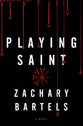 Playing Saint