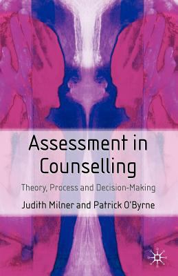 Assessment on Counselling: Theory, Process and Decision Making