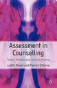 Assessment on Counselling: Theory, Process and Decision Making