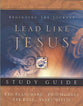Lead Like Jesus (Study Guide)