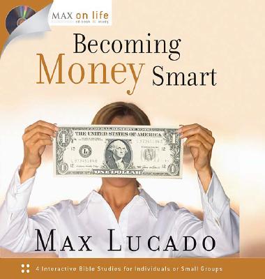 Becoming Money Smart (Max On Life Study Series)