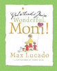 God Thinks You're Wonderful, Mom