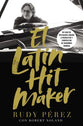 Latin Hit Maker, El (Spanish)