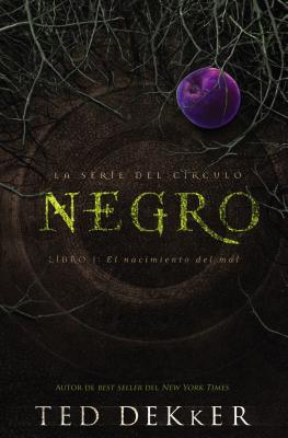 Circle #01: Negro (#01 in Dekker Trilogy The Circle Series) (Spanish)