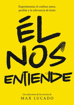 El Nos Entiende (Spanish)