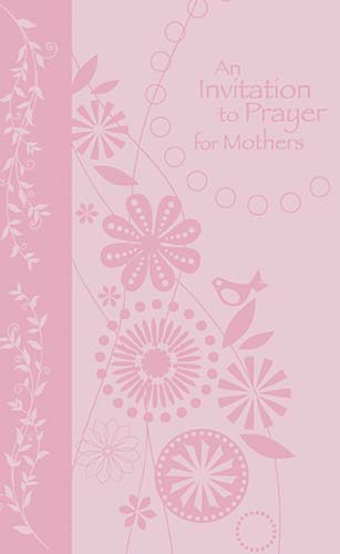 Invitation to Prayer For Mothers