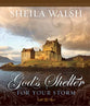 God's Shelter For Your Storm