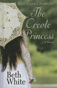 The Creole Princess (Large Print) (#2 in Gulf Coast Chronicles Series)