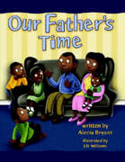 Our Father's Time