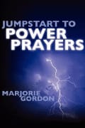 Jumpstart to Power Prayers