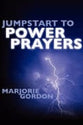 Jumpstart to Power Prayers