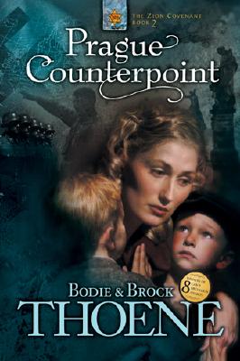 Prague Counterpoint (#2 in Zion Covenant Series)