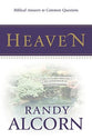 Heaven: Biblical Answers to Common Questions