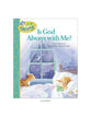 Is God Always With Me? (Little Blessings Series)
