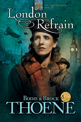 London Refrain (#07 in Zion Covenant Series)