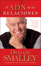 El Adn De Las Relaciones (The Dna Of Relationships) (Spanish)
