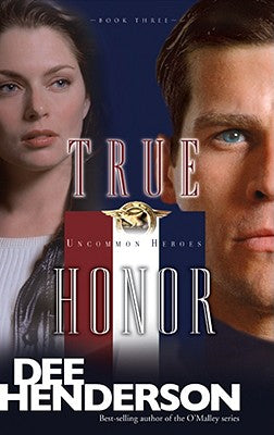 True Honor (#03 in Uncommon Heroes Series)