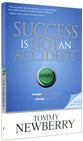 Success is Not An Accident