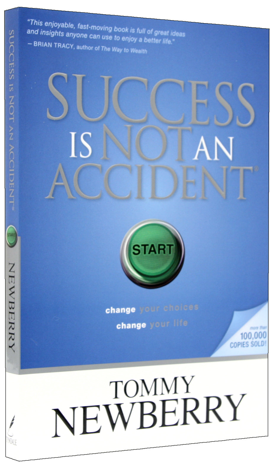 Success is Not An Accident