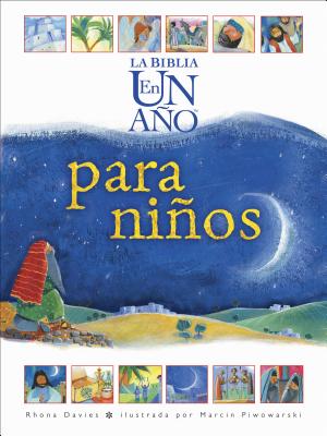 La Biblia En Un Ao Para Nios (One Year Children's Bible) (Spanish)