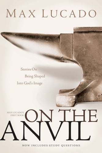 On the Anvil (Includes Study Questions)