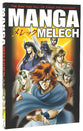 Melech: The Rise and Fall of Kings and Nations (#04 in Manga Books For Teens Series)