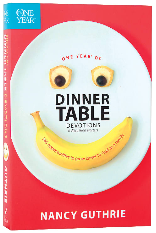 One Year Dinner Table Devotions & Discussion Starters (One Year Series)