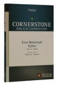 Ezra, Nehemiah, Esther (#05B in Nlt Cornerstone Biblical Commentary Series)
