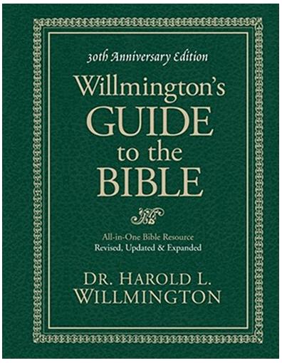Willmington's Guide to the Bible (30th Anniversary Edition)