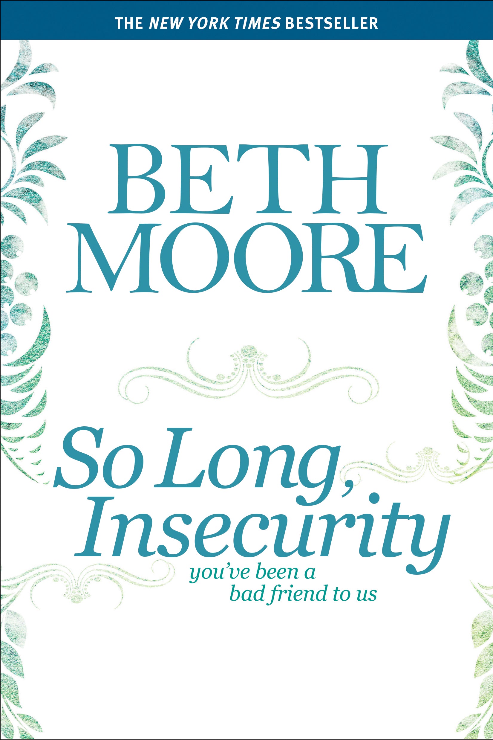 So Long, Insecurity