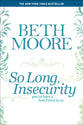 So Long, Insecurity