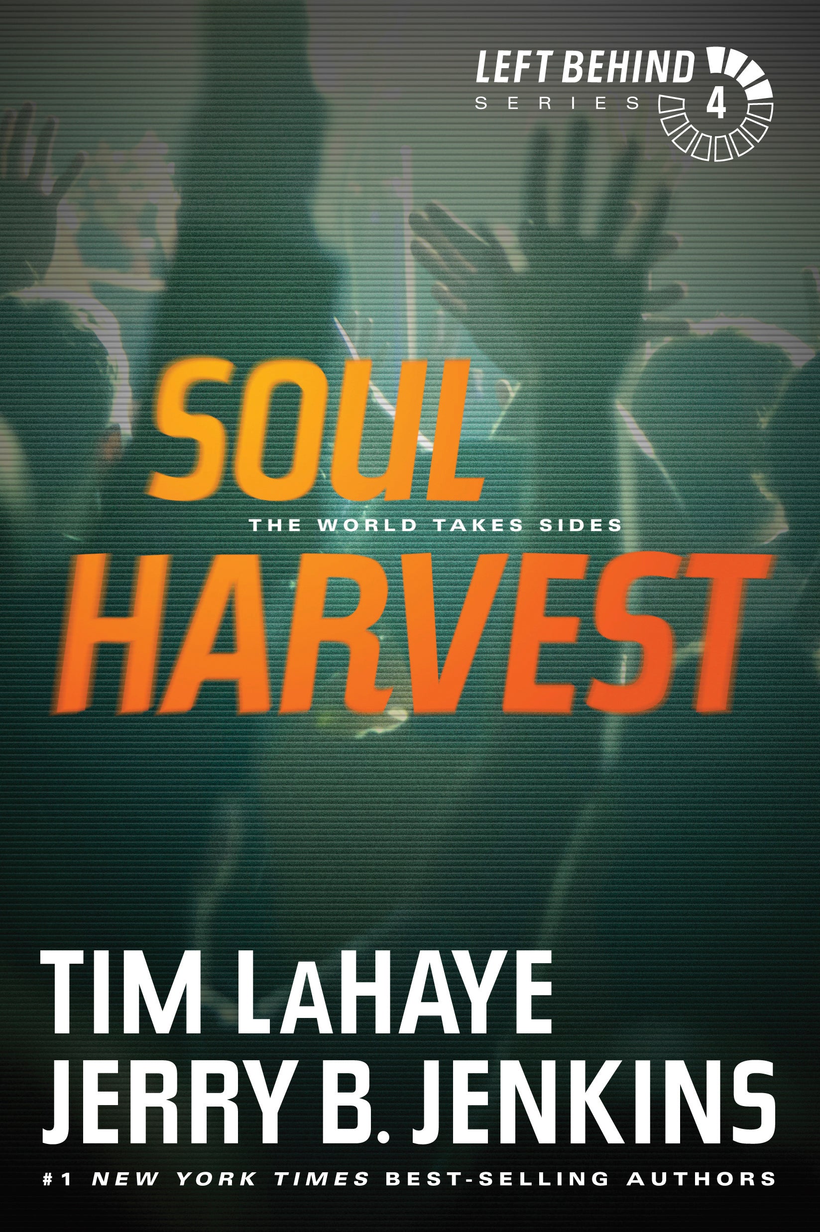 Soul Harvest (#04 in Left Behind Series)