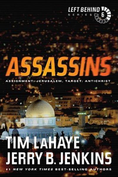 Assassins (#06 in Left Behind Series)