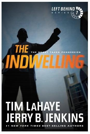 The Indwelling (#07 in Left Behind Series)