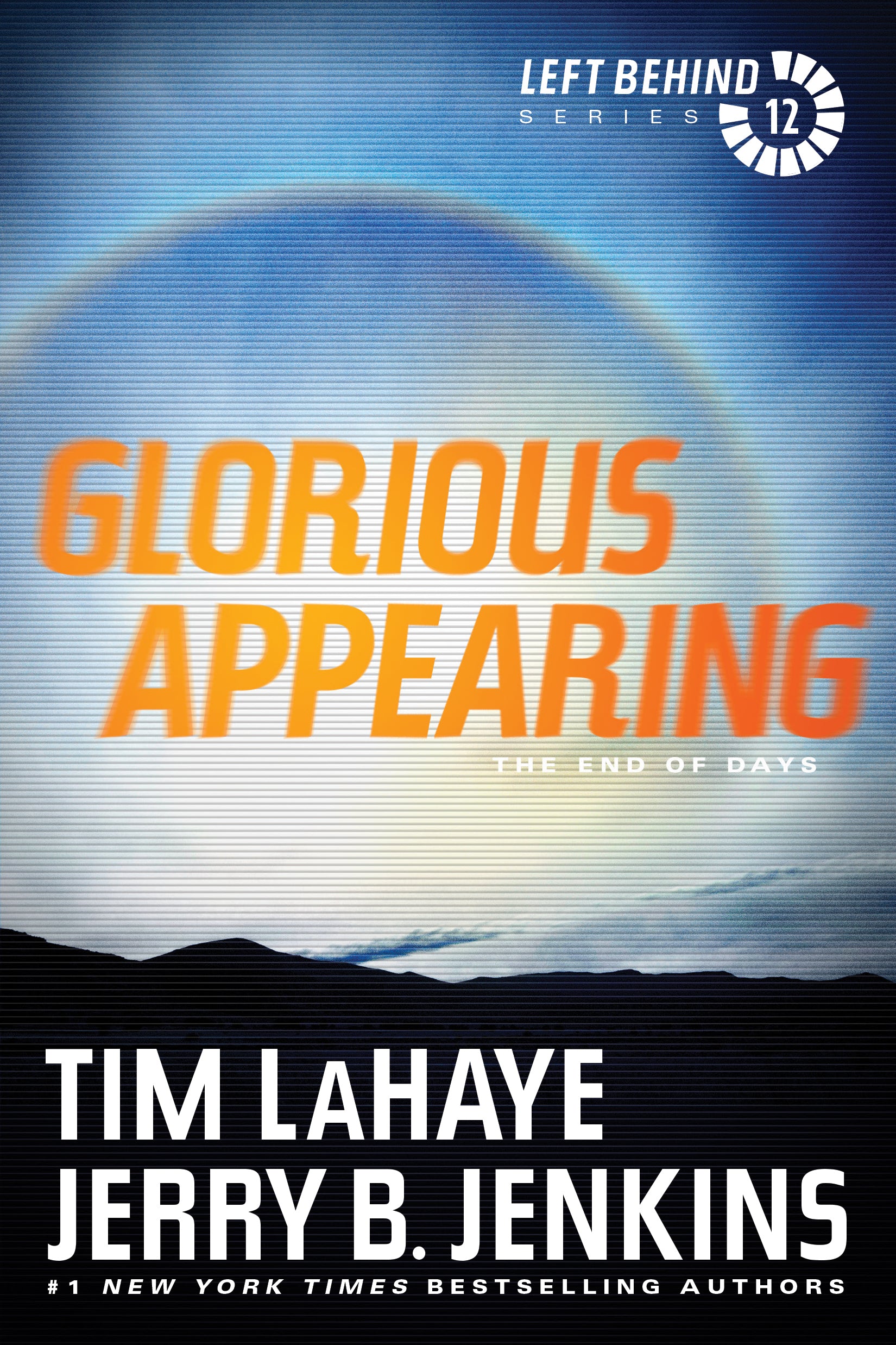 Glorious Appearing (#12 in Left Behind Series)