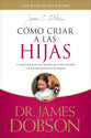 Como Criar a Las Hijas (Bringing Up Girls) (Spanish)