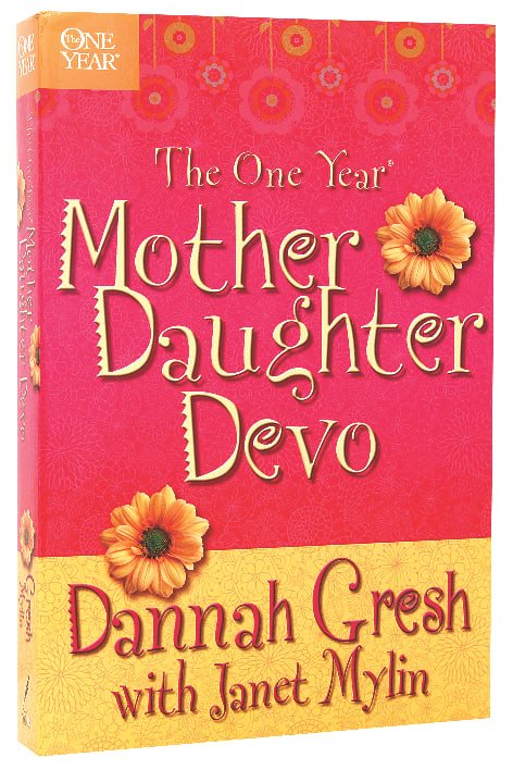 One Year: Mother Daughter Devotions