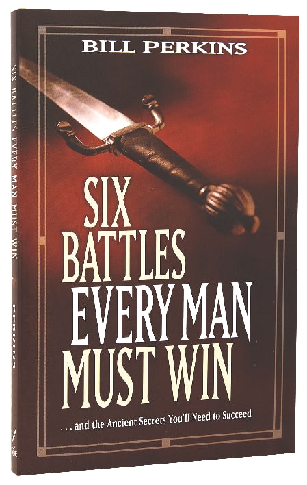 Six Battles Every Man Must Win