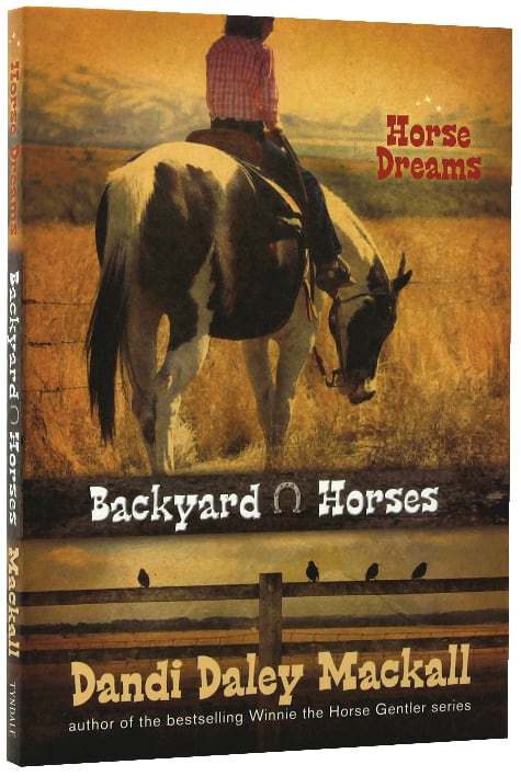 Horse Dreams (#01 in Backyard Horses Series)