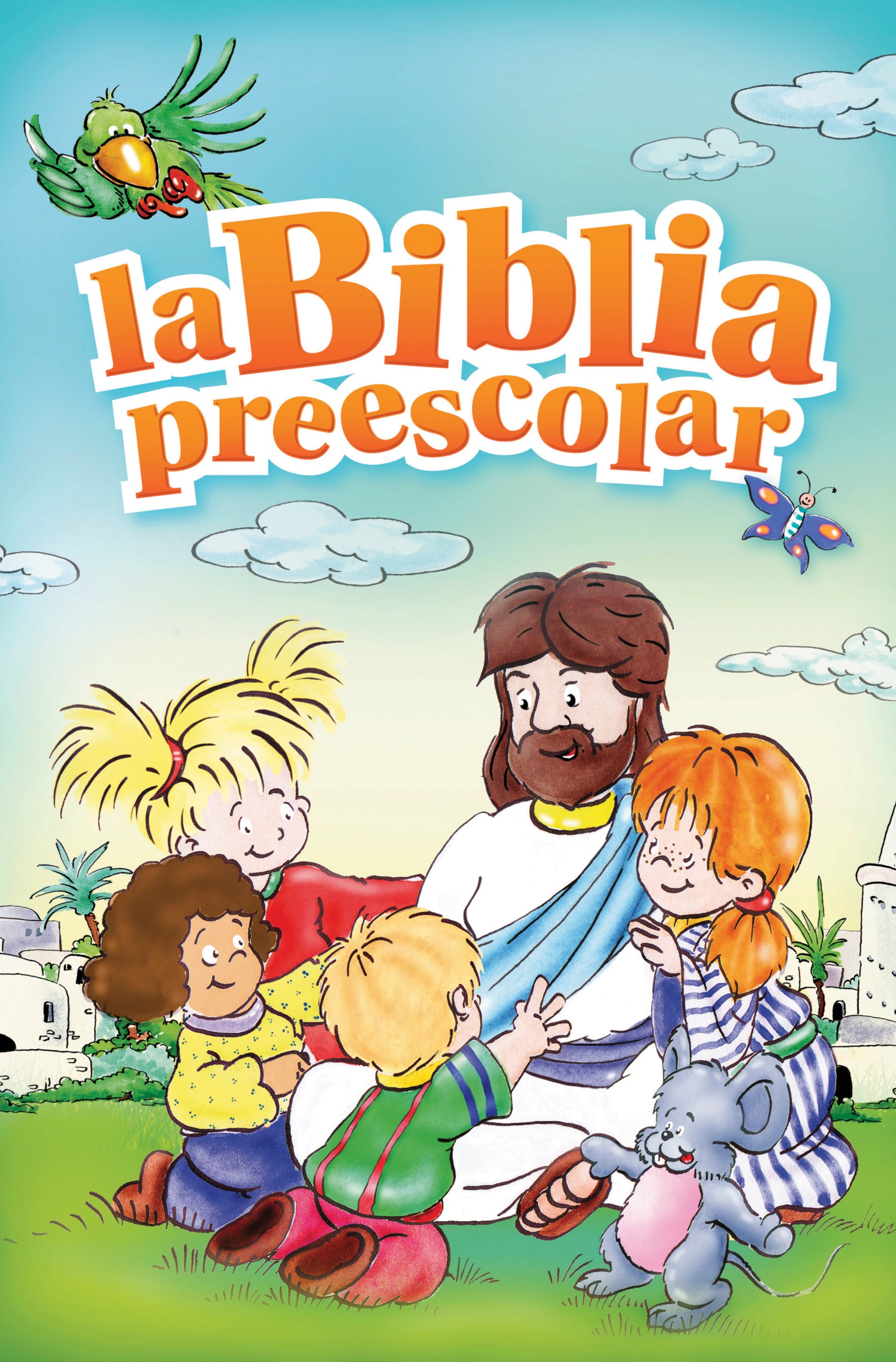La Biblia Preescolar (The Bible For Preschoolers) (Spanish)