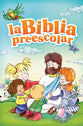 La Biblia Preescolar (The Bible For Preschoolers) (Spanish)