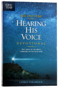 The One Year Hearing His Voice Devotional