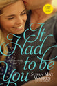 It Had to Be You (Free Series Prequel 'I Really Do Miss Your Smile' Inside) (#02 in Christiansen Family Series)