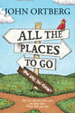 All the Places to Go . . . How Will You Know?