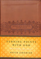 Turning Points With God: 365 Daily Devotions (365 Daily Devotions Series)